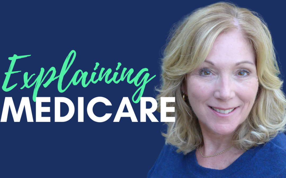 Medicare Explained: How to Choose the Right Plan for You