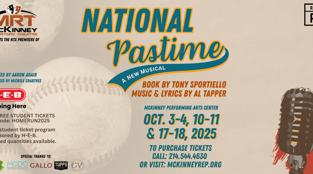 MRT Hits a Home Run with the NTX Premiere of National Pastime